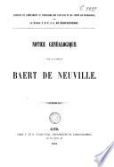 Notice genéalogique sur la famille Baert de Neuville