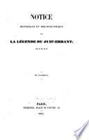 Notice historique et bibliographique sur la legende du juif-errant
