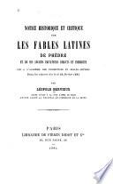 Notice historique et critique sur les fables latines de Phèdre et de ses anciens imitateurs directs et indirects, lue a l'Académie des inscriptions et belles-lettres, dans les séances des 8 et 22 février 1884