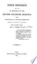Notice historique sur la vie du serviteur de dieu Antoine-Sylvestre Receveur