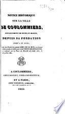 Notice historique sur la ville de Coulommiers, Département de Seine-et-Marne, depuis sa fondation jusquà ce jour