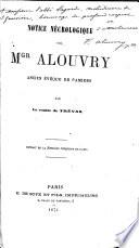 Notice nécrologique sur Mgr Alouvry, Ancien évêque de Pamiers