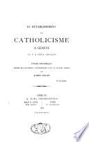 Notice sur Jeanne de Jussie et sur le livre intitulé Le Levain du Calvinisme