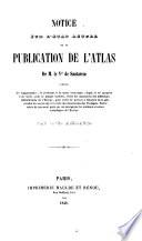 Notice sur l'etat actuel de la publication de l'Atlas de monsieur le Vicomte de Santarem