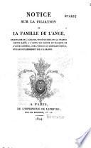 Notice sur la filiation de la famille de L'Ange, originaire de l'Albanie, et réfugiée dans la France depuis 1466...