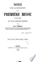 Notice sur la fondation de la première messe dans l'église paroissiale de Hal-Notre-Dame