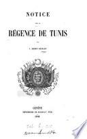 Notice sur la régence de Tunis
