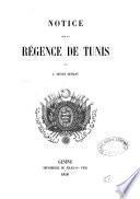 Notice sur la Régence de Tunis