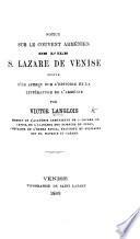 Notice sur le Couvent Arménien de l'île S. Lazare de Venise, suivie d'un aperçu sur l'histoire et la littérature de l'Arménie ...