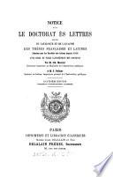 Notice sur le doctorat ès lettres suivie du Catalogue et de l'analyse des thèses françaises et latines admises par les facultés de lettres depuis 1810 avec index et table alphabétique des docteurs, par A. Mourier et F. Deltour