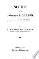 Notice sur le vaisseau S. Gabriel monté par Vasco da Gama lors de son premier voyage aux Indes