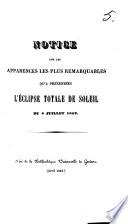 Notice sur les apparences les plus remarquables qu' a présentées l'éclipse totale de soleil du 8 juillet 1842