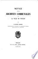 Notice sur les archives communales de la ville de Toulon