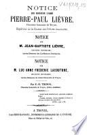 Notice sur monsieur l'abbé Pierre-Paul Lièvre, chanoine honoraire de Troyes, supérieur de la Maison des prêtres auxiliaires