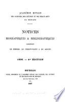 Notices biographiques and bibliographiques concernant les membres, les correspondants and les associés