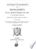Notices et extraits des manuscrits de la Bibliothèque du Roi [...].