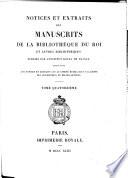 Notices et extraits des manuscrits de la Bibliothèque du Roi [...].