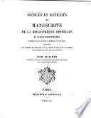 Notices et extraits des manuscrits de la Bibliothèque du Roi [...].