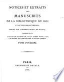 Notices et extraits des manuscrits de la Bibliothèque Nationale et autres bibliothèques
