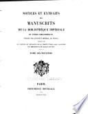 Notices et extraits des manuscrits de la Bibliothèque nationale et autres bibliothèques