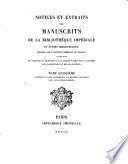 Notices et extraits des manuscrits de la Bibliothèque nationale et autres bibliothèques