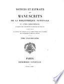 Notices et extraits des manuscrits de la Bibliothèque Nationale et autres bibliothèques