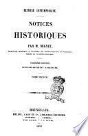 Notices historiques par M. Mignet
