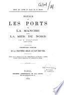 Notices sur les ports de la Manche et de la mer du Nord