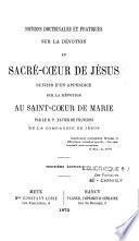 Notions doctrinales et pratiques sur la dévotion au Sacré-Coeur de Jésus