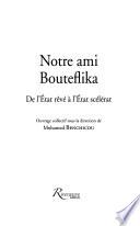 Notre ami Bouteflika