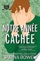 Notre année cachée