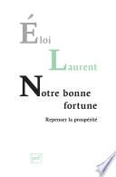 Notre bonne fortune