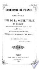 Notre-Dame de France ou Histoire du culte de la Sainte Vierge en France