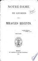 Notre-Dame de Lourdes et ses miracles recents