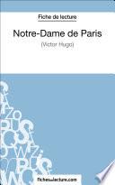 Notre-Dame de Paris de Victor Hugo (Fiche de lecture)
