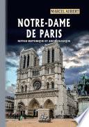 Notre-Dame de Paris, notice historique & archéologique