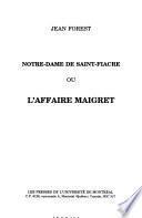 Notre-Dame de Saint-Fiacre, ou, L'affaire Maigret