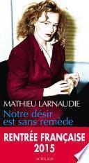 Notre désir est sans remède