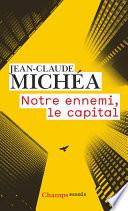 Notre ennemi, le capital