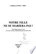 Notre fille ne se mariera pas!