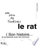 Notre frère des ténèbres--le rat
