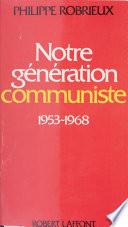 Notre génération communiste