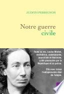 Notre guerre civile