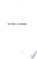 Notre guerre
