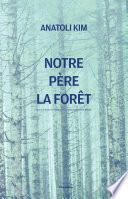 NOTRE PERE LA FORET