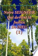 Notre Seigneur Qui devient la Justice de Dieu (I)