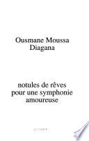 Notules de rêves pour une symphonie amoureuse