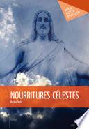 Nourritures célestes