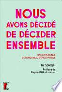 Nous avons décidé de décider ensemble