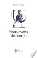 Nous avons des corps